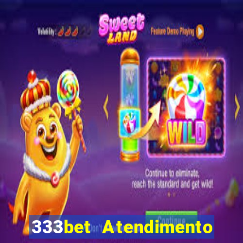 333bet Atendimento ao Cliente